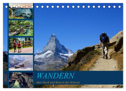 WANDERN über Stock und Stein in der Schweiz (Tischkalender 2027 DIN A5 quer), CALVENDO Monatskalender