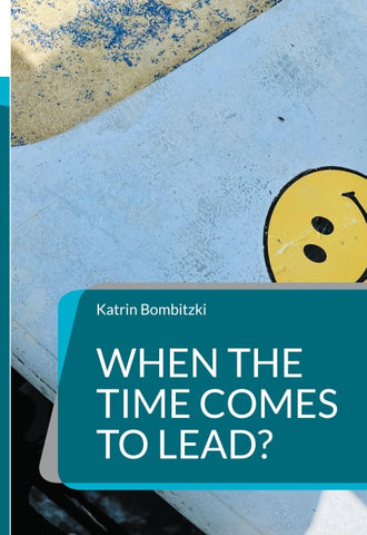 When the Time comes to Lead?