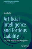 Artificial Intelligence and Tortious Liability