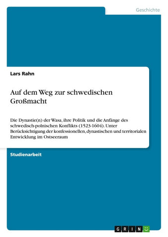 Auf dem Weg zur schwedischen Großmacht