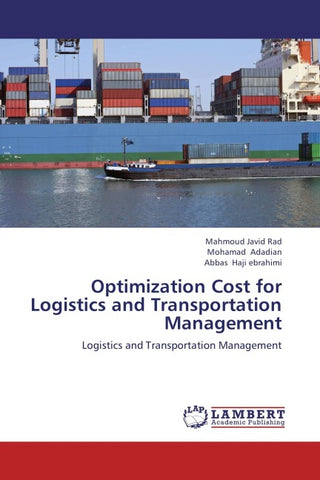 Optimization Cost for Logistics and Transportation Management