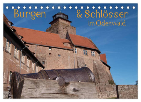 Burgen & Schlösser im Odenwald (Tischkalender 2026 DIN A5 quer), CALVENDO Monatskalender