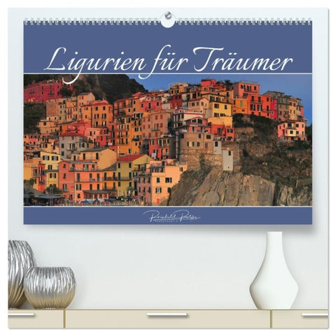 Ligurien für Träumer (hochwertiger Premium Wandkalender 2027 DIN A2 quer), Kunstdruck in Hochglanz