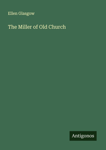 The Miller of Old Church