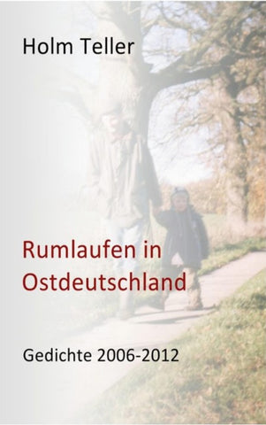 Rumlaufen in Ostdeutschland