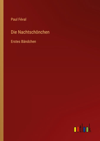 Die Nachtschönchen