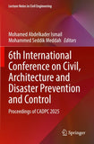 6th International Conference on Civil, Architecture and Disaster Prevention and Control