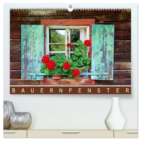 Bauernfenster (hochwertiger Premium Wandkalender 2027 DIN A2 quer), Kunstdruck in Hochglanz
