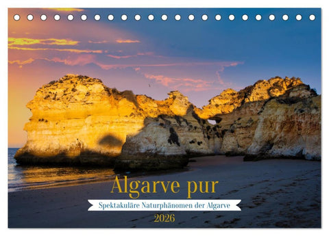 Algarve pur (Tischkalender 2026 DIN A5 quer), CALVENDO Monatskalender