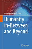 Humanity In-Between and Beyond