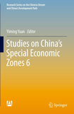 Studies on China’s Special Economic Zones 6