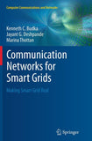 Communication Networks for Smart Grids