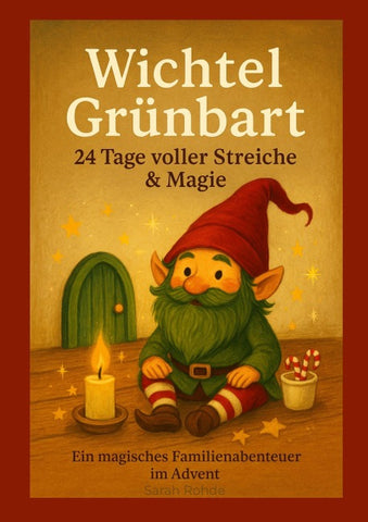 Wichtel Grünbart 24 Tage voller Streiche & Magie