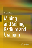 Mining and Selling Radium and Uranium