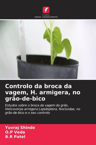 Controlo da broca da vagem, H. armigera, no grão-de-bico