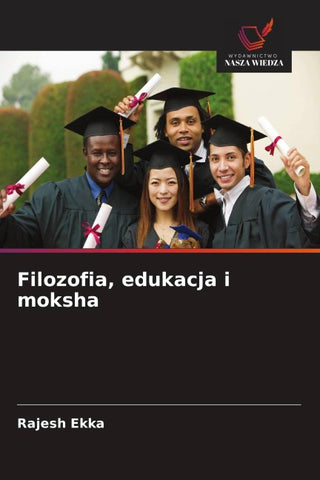 Filozofia, edukacja i moksha