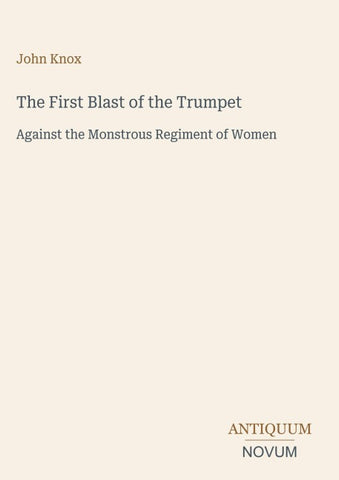 The First Blast of the Trumpet