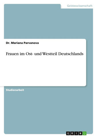 Frauen im Ost- und Westteil Deutschlands