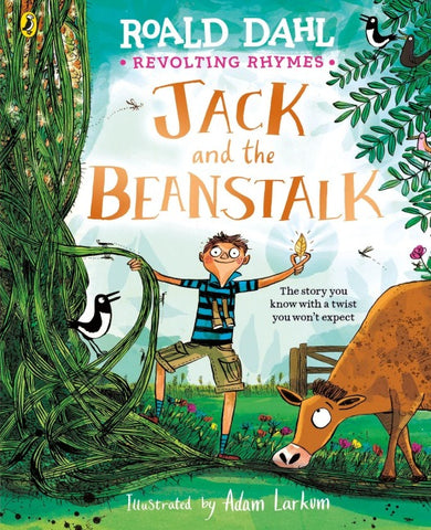 Revolting Rhymes: Jack and the Beanstalk