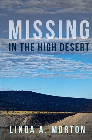 Missing in the High Desert