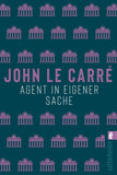 Agent in eigener Sache (Ein Smiley-Roman 7)