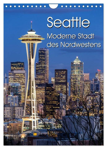 Seattle - Moderne Stadt des Nordwestens (Wandkalender 2027 DIN A4 hoch), CALVENDO Monatskalender