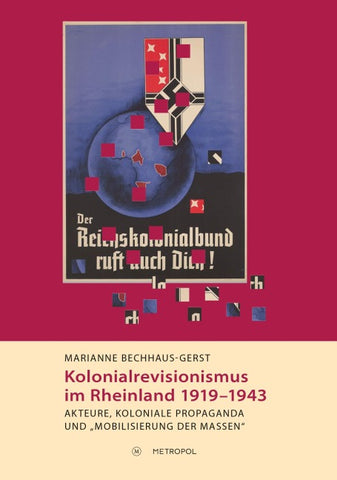 Kolonialrevisionismus im Rheinland 1919–1943