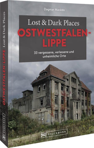 Lost & Dark Places Ostwestfalen-Lippe