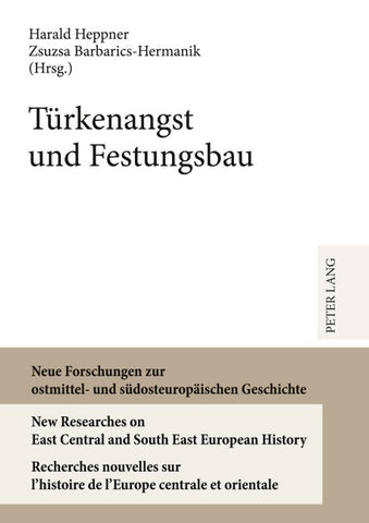 Tuerkenangst und Festungsbau