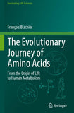 The Evolutionary Journey of Amino Acids