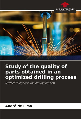 Study of the quality of parts obtained in an optimized drilling process