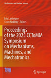 Proceedings of the 2025 CCToMM Symposium on Mechanisms, Machines, and Mechatronics