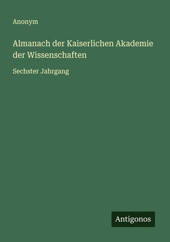 Almanach der Kaiserlichen Akademie der Wissenschaften