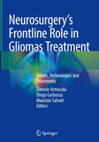 Neurosurgery's Frontline Role in Gliomas Treatment