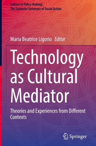 Technology as Cultural Mediator