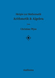Skripte zur Mathematik - Arithmetik & Algebra