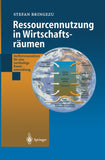Ressourcennutzung in Wirtschaftsräumen