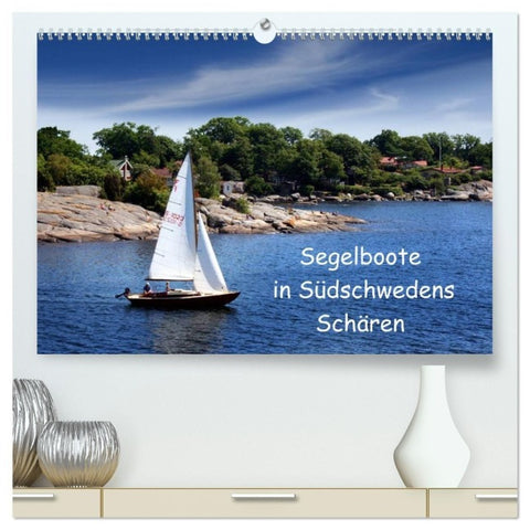 Segelboote in Südschwedens Schären (hochwertiger Premium Wandkalender 2027 DIN A2 quer), Kunstdruck in Hochglanz