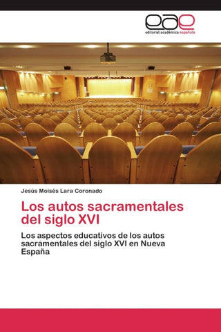 Los autos sacramentales del siglo XVI