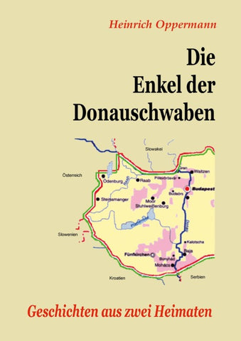 Die Enkel der Donauschwaben