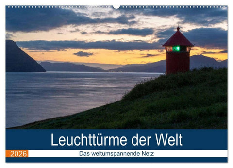 Leuchttürme der Welt (Wandkalender 2026 DIN A2 quer), CALVENDO Monatskalender