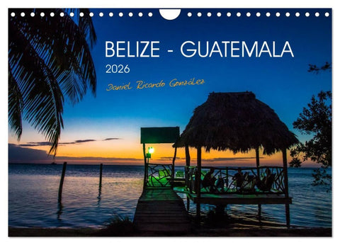 Belize - Guatemala (Wandkalender 2026 DIN A4 quer), CALVENDO Monatskalender