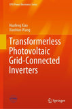 Transformerless Photovoltaic Grid-Connected Inverters