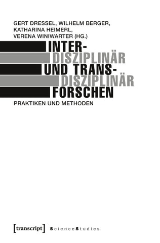 Interdisziplinär und transdisziplinär forschen
