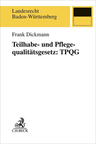 Teilhabe- und Pflegequalitätsgesetz: TPQG