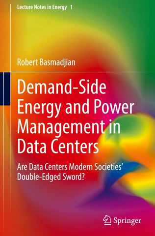 Demand-Side Energy and Power Management in Data Centers