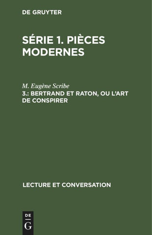 Bertrand et Raton, ou l'art de conspirer