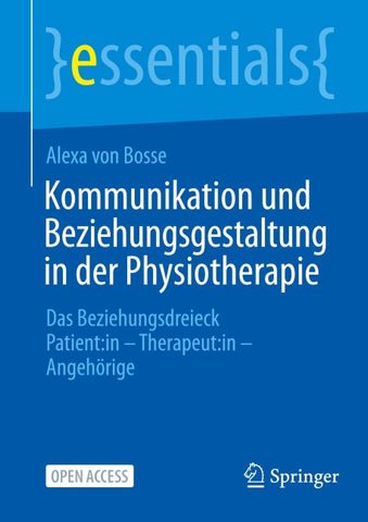 Kommunikation und Beziehungsgestaltung in der Physiotherapie