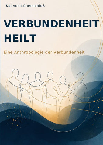 Verbundenheit heilt