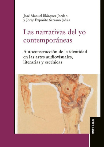 Las narrativas del yo contemporáneas